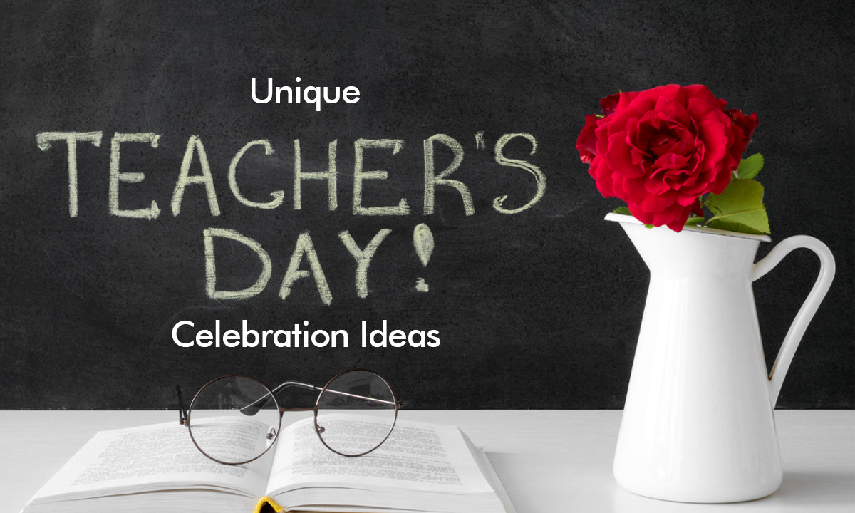 Unique Teacher’s Day Celebration Ideas – Make Their Day More Than Special with Aravalii